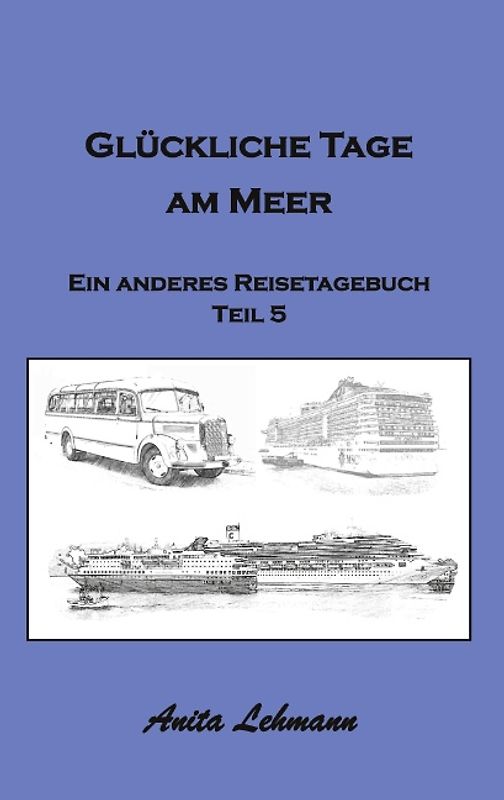 Glückliche Tage am Meer