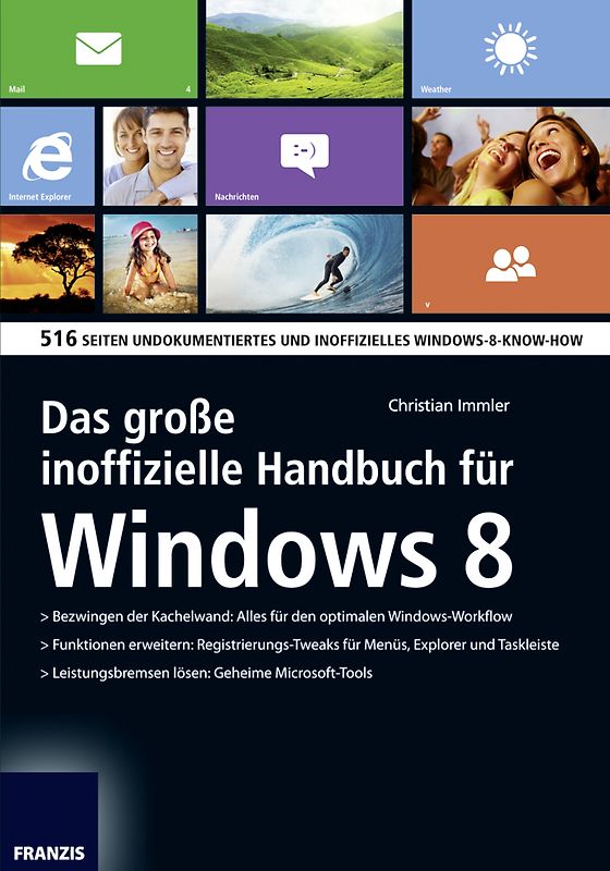 Das große inoffizielle Windows 8 Handbuch