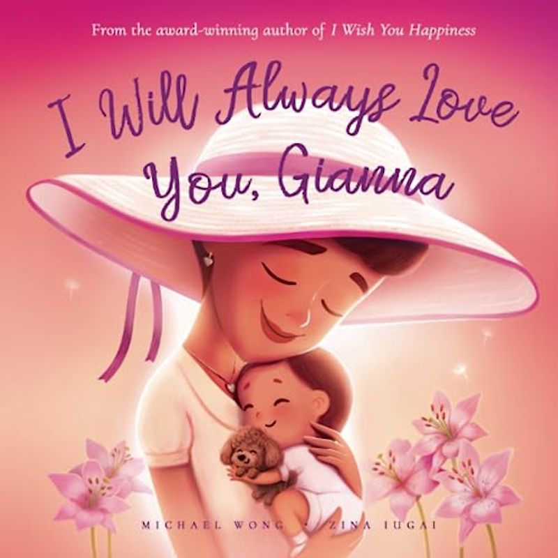 I Will Always Love You, Gianna (The Unconditional Love for Gianna Series, Band 3)