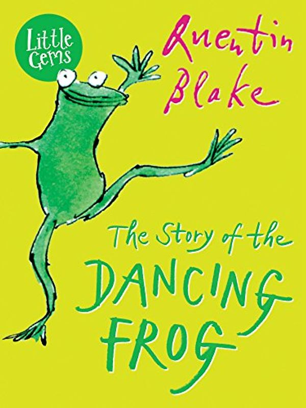 The Story of the Dancing Frog (Little Gems)