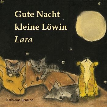 Gute Nacht kleine Löwin Lara