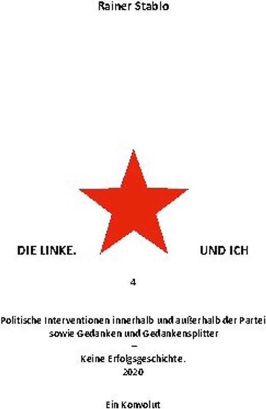 Die Linke. Und ich 4