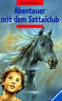 Abenteuer mit dem Sattelclub. Mit neuer Rechtschreibung