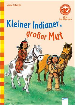 Kleiner Indianer, großer Mut