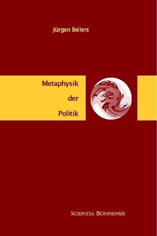 Metaphysik der Politik