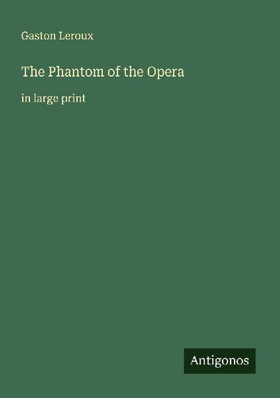 The Phantom of the Opera