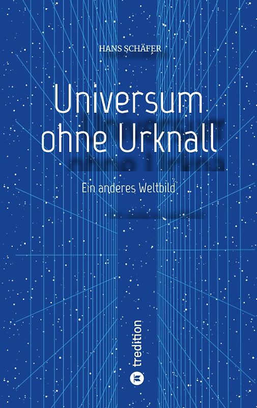 Universum ohne Urknall