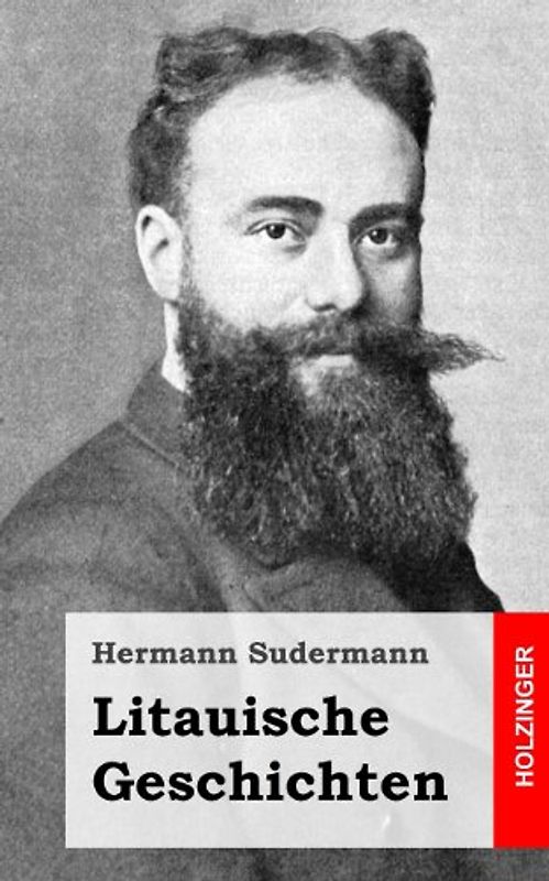 Litauische Geschichten - Sudermann, Hermann
