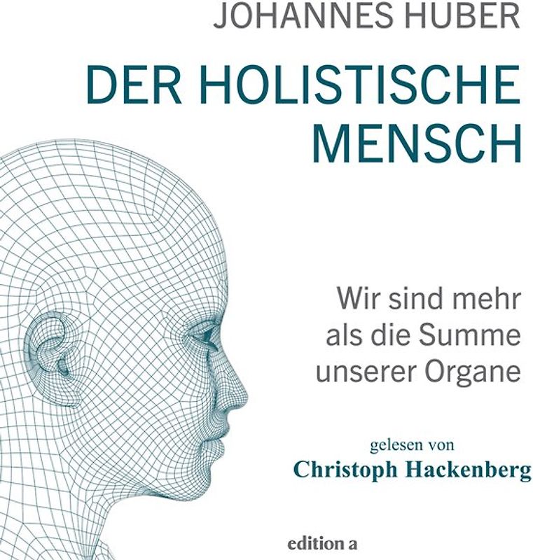 Der holistische Mensch