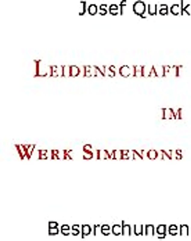 Leidenschaft im Werk Simenons