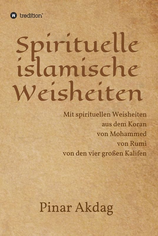 Spirituelle islamische Weisheiten