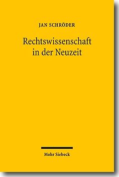 Rechtswissenschaft in der Neuzeit