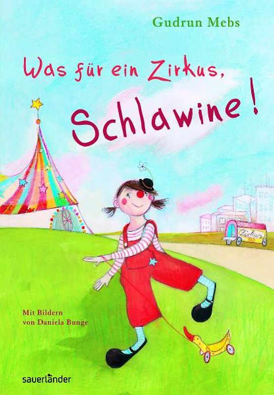 Was für ein Zirkus, Schlawine!