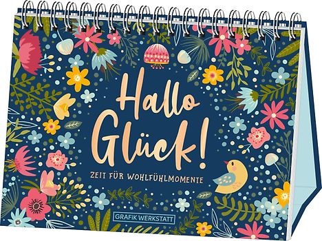 Hallo Glück! Zeit für Wohlfühlmomente