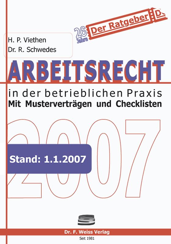 Arbeitsrecht in der betrieblichen Praxis 2007
