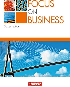 Focus on Business - Englisch für berufliche Schulen - Bisherige Ausgabe - B1/B2