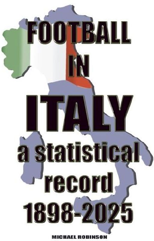 Football in Italy 1898-2025