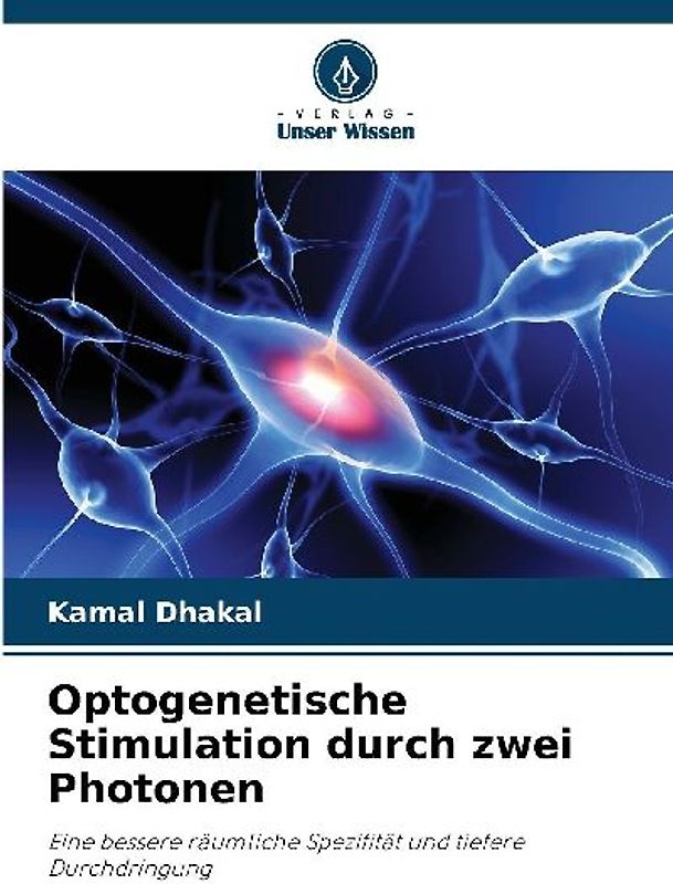 Optogenetische Stimulation durch zwei Photonen
