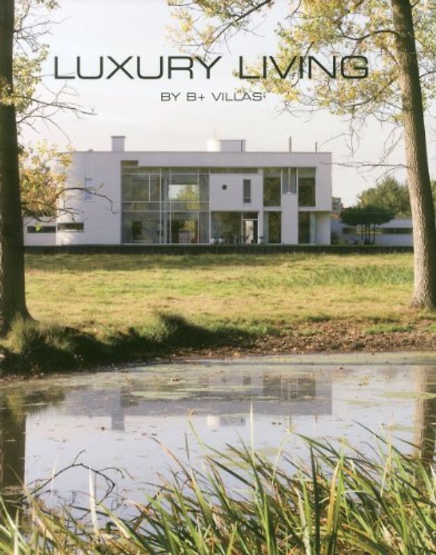 Luxury Living by B+ Villas