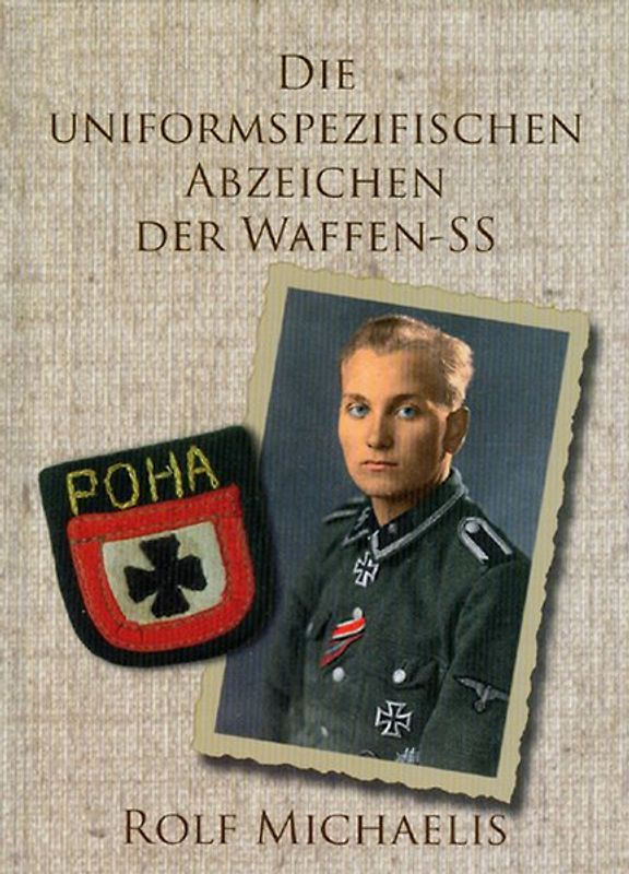 Die uniformspezifischen Abzeichen der Waffen-SS