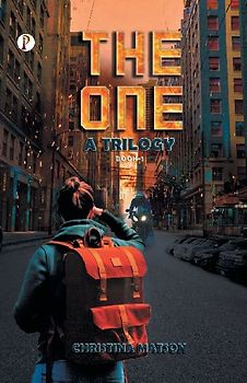 THE ONE A Trilogy Book 1