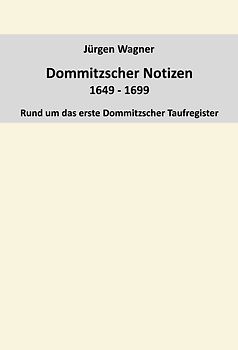 Dommitzscher Notizen 1649-1699