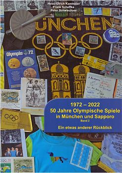1972-2022 50 Jahre Olympische Spiele in München und Sapporo Band 2