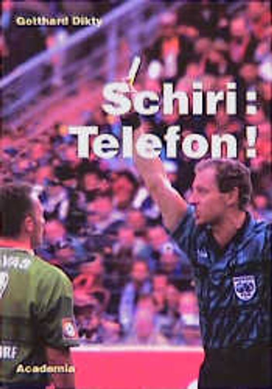 Schiri: Telefon