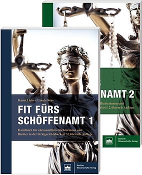Fit fürs Schöffenamt. Handbuch für ehrenamtliche Richterinnen und Richter in der Strafgerichtsbarkeit