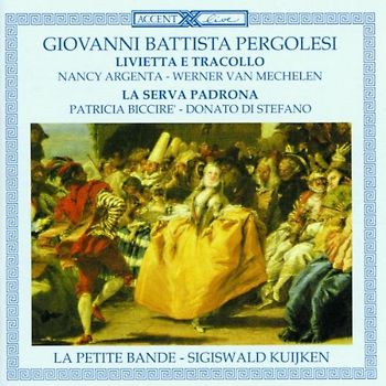 Sigiswald Kuijken - Livietta e Tracollo / La serva padrona