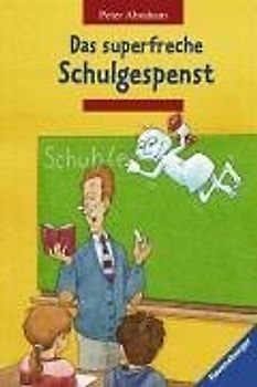 Das superfreche Schulgespenst