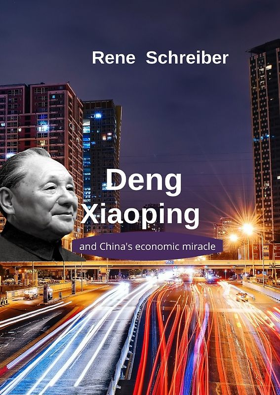 Deng Xiaoping and China's Economic Miracle