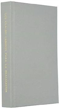 Los Cuatro Caminos para la Realizacion Espiritual