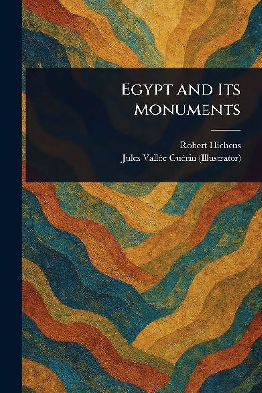 Egypt and Its Monuments