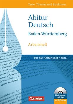 Texte, Themen und Strukturen - Neue Ausgabe für die gymnasiale Oberstufe Baden-Württemberg / Abitur 2012