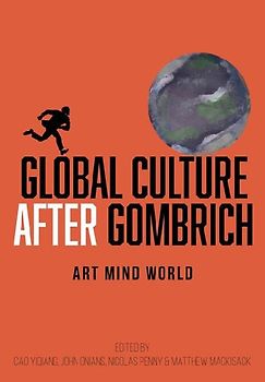 Global Culture after Gombrich