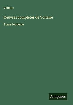 Oeuvres completes de Voltaire