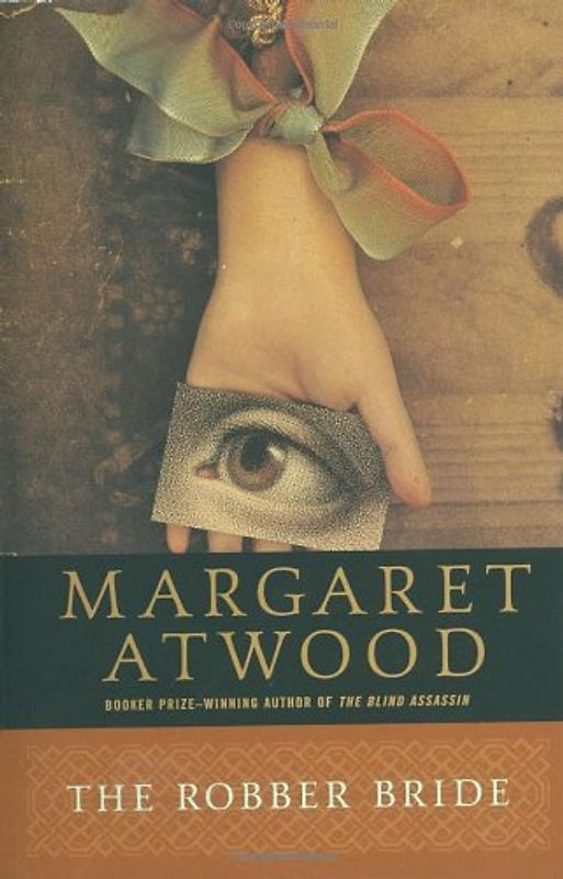 The Robber Bride - Margaret Atwood