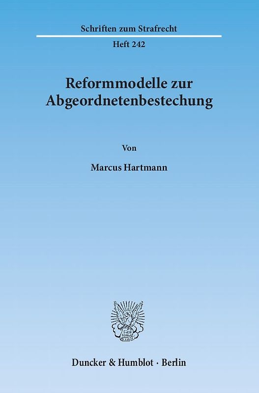 Reformmodelle zur Abgeordnetenbestechung.
