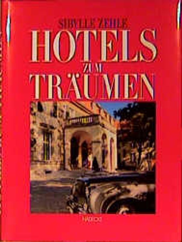 Hotels zum Träumen