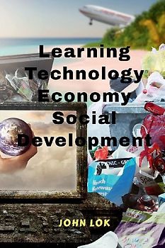 Learning Technology Economy Social Development