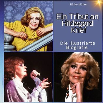 Ein Tribut an <br> Hildegard Knef
