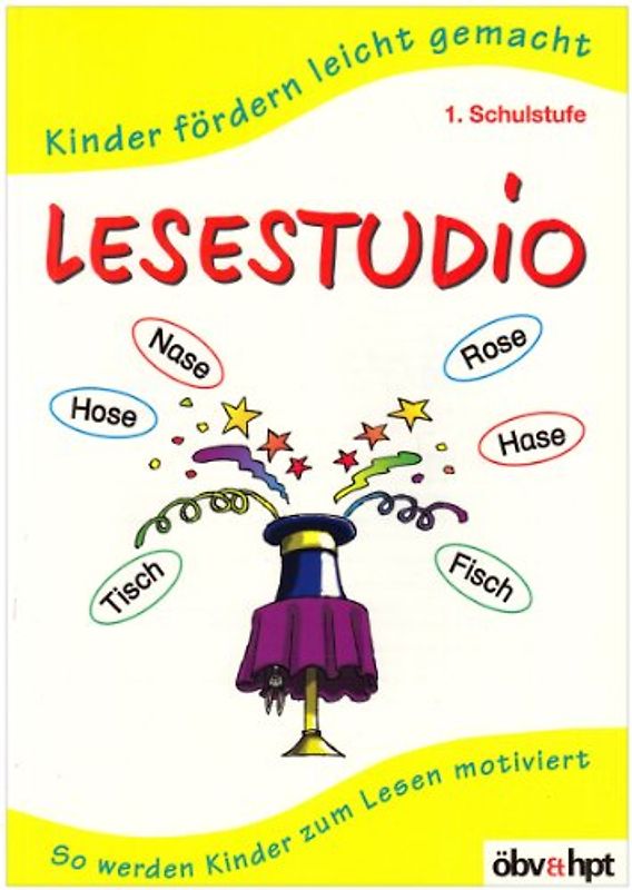 Lesestudio. So werden Kinder zum Lesen motiviert / 1. Klasse