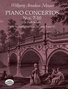 Piano Concertos Nos. 7-10 in Full Score: With Mozart's Cadenzas (Dover Music Scores) - Mozart, Wolfgang Amadeus
