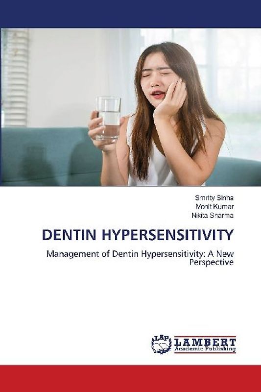 DENTIN HYPERSENSITIVITY
