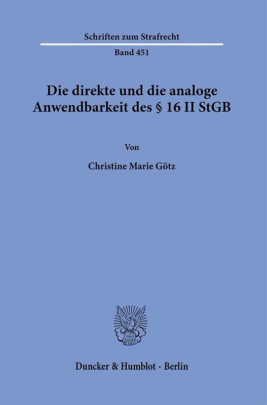 Die direkte und die analoge Anwendbarkeit des § 16 II StGB