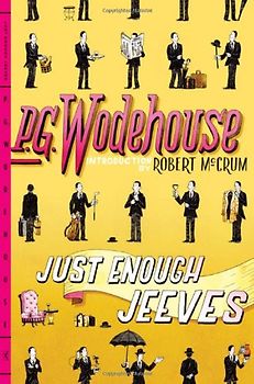 McCrum, Robert - Just Enough Jeeves