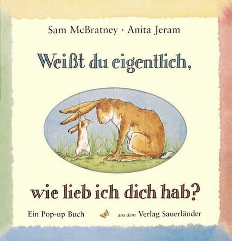 Weisst du eigentlich, wie lieb ich dich hab?