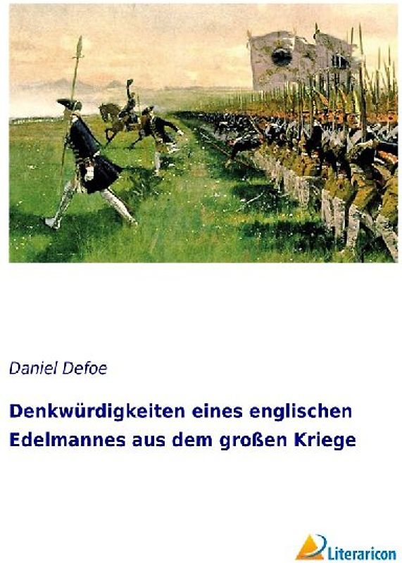 Denkwürdigkeiten eines englischen Edelmannes aus dem großen Kriege