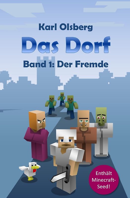 Das Dorf / Das Dorf Band 1: Der Fremde